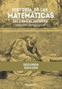 HISTORIA DE LAS MATEMATICAS DEL CERO AL INFINITO | 9788494706882 | AA.DD. | Llibreria Drac - Llibreria d'Olot | Comprar llibres en català i castellà online