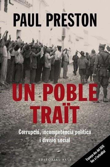 UN POBLE TRAÏT. CORRUPCIÓ, INCOMPETÈNCIA POLÍTICA I DIVISIÓ SOCIAL | 9788417759513 | PRESTON, PAUL | Llibreria Drac - Llibreria d'Olot | Comprar llibres en català i castellà online