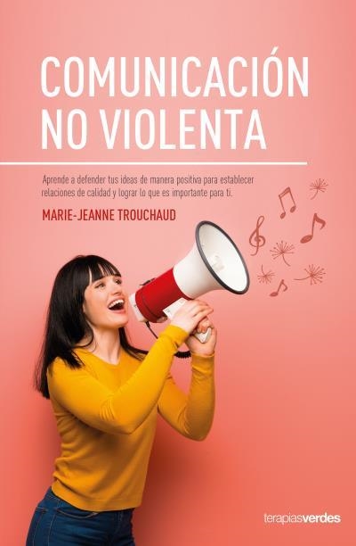 COMUNICACION NO VIOLENTA | 9788416972692 | TROUCHAUD, MARIE-JEANNE | Llibreria Drac - Llibreria d'Olot | Comprar llibres en català i castellà online