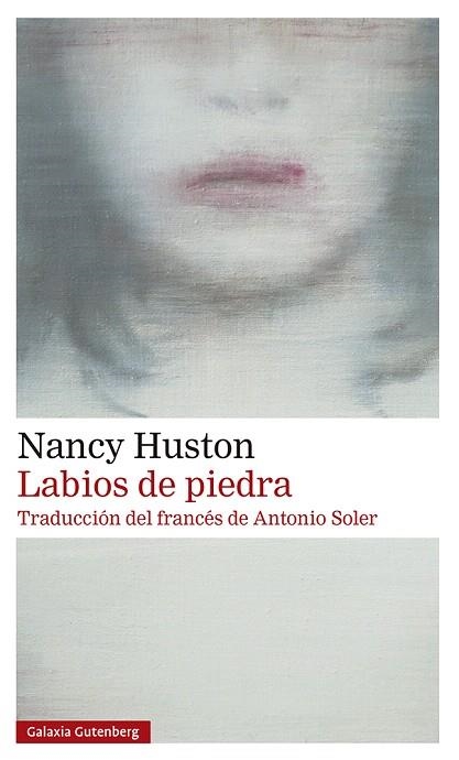 LABIOS DE PIEDRA | 9788417747947 | HUSTON, NANCY | Llibreria Drac - Llibreria d'Olot | Comprar llibres en català i castellà online