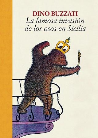 FAMOSA INVASION DE LOS OSOS EN SICILIA, LA | 9788416529773 | BUZZATI, DINO | Llibreria Drac - Llibreria d'Olot | Comprar llibres en català i castellà online