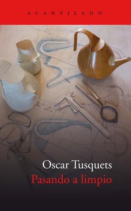 PASANDO A LIMPIO | 9788417902049 | TUSQUETS BLANCA, OSCAR | Llibreria Drac - Llibreria d'Olot | Comprar llibres en català i castellà online