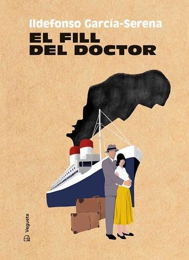 FILL DEL DOCTOR, EL | 9788417137571 | GARCÍA, ILDEFONSO | Llibreria Drac - Llibreria d'Olot | Comprar llibres en català i castellà online