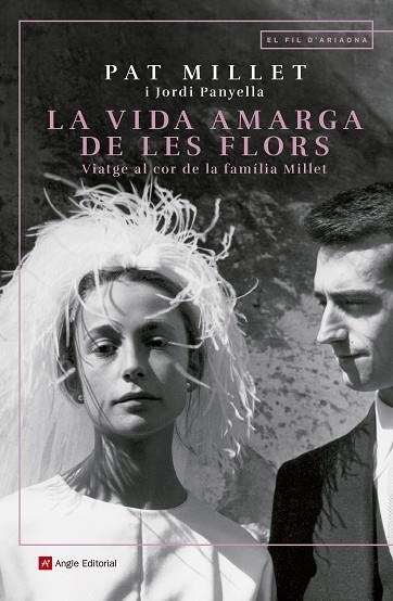 VIDA AMARGA DE LES FLORS, LA | 9788417214890 | MILLET, MONTSERRAT; PANYELLA, JORDI | Llibreria Drac - Llibreria d'Olot | Comprar llibres en català i castellà online