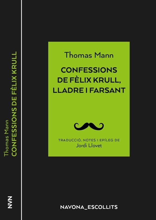 CONFESSIONS DE FELIX KRULL, LLADRE I FARSANT | 9788417978266 | MANN, THOMAS | Llibreria Drac - Llibreria d'Olot | Comprar llibres en català i castellà online