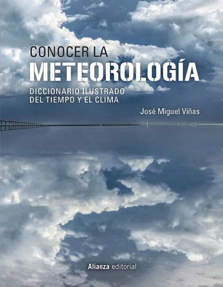 CONOCER LA METEOROLOGIA | 9788491816836 | VIÑAS, JOSÉ MIGUEL | Llibreria Drac - Llibreria d'Olot | Comprar llibres en català i castellà online