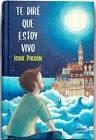 TE DIRÉ QUE ESTOY VIVO | 9788412058215 | PACHÓN, ISAAC | Llibreria Drac - Llibreria d'Olot | Comprar llibres en català i castellà online