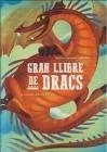 GRAN LLIBRE DE DRACS | 9788417452377 | MAGRIN, FEDERICA | Llibreria Drac - Librería de Olot | Comprar libros en catalán y castellano online