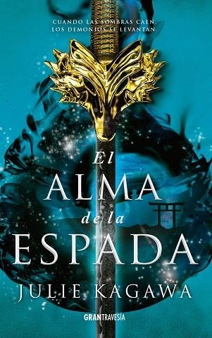 ALMA DE LA ESPADA, EL | 9788412056013 | KAGAWA, JULIE | Llibreria Drac - Llibreria d'Olot | Comprar llibres en català i castellà online