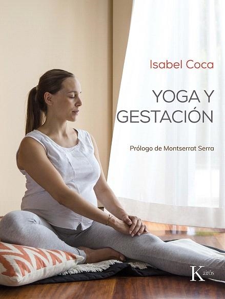 YOGA Y GESTACIÓN | 9788499887173 | COCA, ISABEL | Llibreria Drac - Llibreria d'Olot | Comprar llibres en català i castellà online