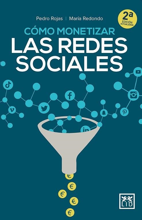 CÓMO MONETIZAR LAS REDES SOCIALES | 9788417880200 | ROJAS, PEDRO; REDONDO, MARÍA | Llibreria Drac - Librería de Olot | Comprar libros en catalán y castellano online