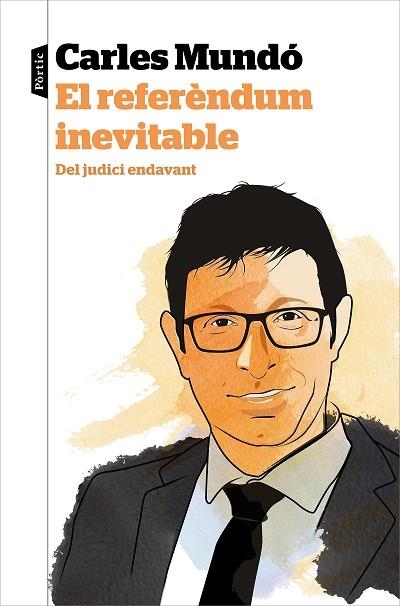 REFERÈNDUM INEVITABLE, EL | 9788498094565 | MUNDÓ, CARLES | Llibreria Drac - Llibreria d'Olot | Comprar llibres en català i castellà online