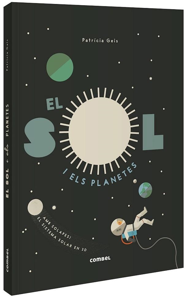 SOL I ELS PLANETES, EL | 9788491015031 | GEIS, PATRICIA | Llibreria Drac - Llibreria d'Olot | Comprar llibres en català i castellà online