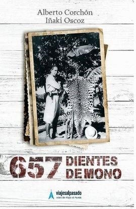 657 DIENTES DE MONO | 9788409111589 | CORCHON, ALBERTO | Llibreria Drac - Llibreria d'Olot | Comprar llibres en català i castellà online