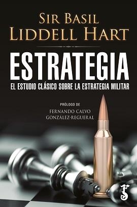 ESTRATEGIA | 9788417241490 | LIDDELL HART, SIR BASIL | Llibreria Drac - Llibreria d'Olot | Comprar llibres en català i castellà online