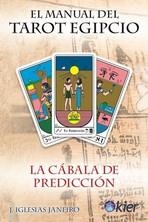 MANUAL DEL TAROT EGIPCIO, EL | 9788417581374 | IGLESIAS, J | Llibreria Drac - Llibreria d'Olot | Comprar llibres en català i castellà online