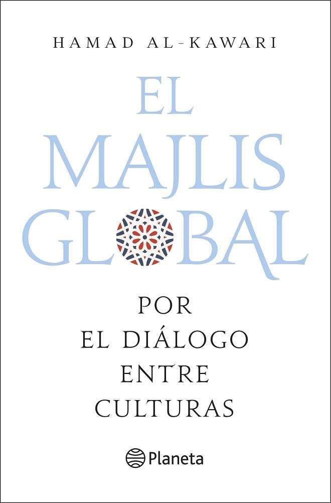 MAJLIS GLOBAL, EL | 9788408218913 | AL-KAWARI, HAMAD | Llibreria Drac - Llibreria d'Olot | Comprar llibres en català i castellà online