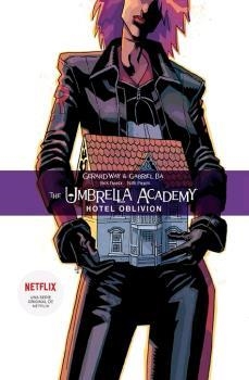 THE UMBRELLA ACADEMY 3 -R. HOTEL OBLIVION | 9788467938685 | GERARD WAY;  GABRIEL BA | Llibreria Drac - Llibreria d'Olot | Comprar llibres en català i castellà online