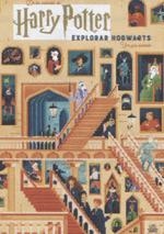 HARRY POTTER: EXPLORAR HOGWARTS | 9788467938579 | REVENSON, JODY | Llibreria Drac - Llibreria d'Olot | Comprar llibres en català i castellà online