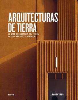 ARQUITECTURAS DE TIERRA | 9788417757656 | COHEN, JEAN LOUIS; DETHIER, JEAN | Llibreria Drac - Llibreria d'Olot | Comprar llibres en català i castellà online