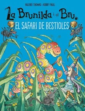 BRUNILDA I BRU. SAFARI DE BESTIOLES | 9788417757908 | THOMAS, VALERIE; KORKY, PAUL | Llibreria Drac - Llibreria d'Olot | Comprar llibres en català i castellà online