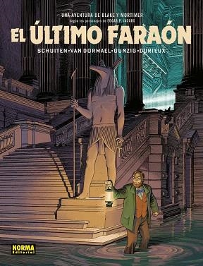 BLAKE Y MORTIMER. EL ÚLTIMO FARAÓN | 9788467938265 | SHUITEN; VAN DORMAEL; GUNZIG | Llibreria Drac - Llibreria d'Olot | Comprar llibres en català i castellà online