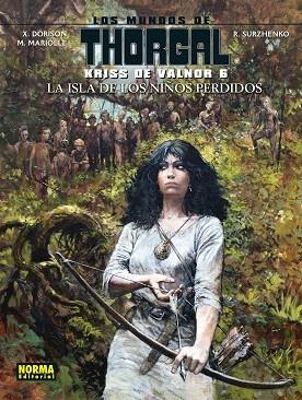 KRISS DE VALNOR 6. LA ISLA DE LOS NIÑOS PERDIDOS | 9788467939866 | DORISON; MARIOLLE; SURZEHNKO | Llibreria Drac - Llibreria d'Olot | Comprar llibres en català i castellà online