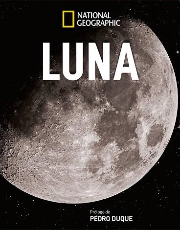 LUNA | 9788482987569 | GEOGRAPHIC NATIONAL | Llibreria Drac - Llibreria d'Olot | Comprar llibres en català i castellà online