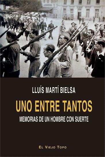 UNO ENTRE TANTOS | 9788417700157 | MARTÍ, LLUÍS | Llibreria Drac - Llibreria d'Olot | Comprar llibres en català i castellà online