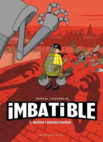 IMBATIBLE 1. JUSTÍCIA I VERDURA FRESCA | 9788417759407 | JOUSSELIN, PASCAL | Llibreria Drac - Llibreria d'Olot | Comprar llibres en català i castellà online