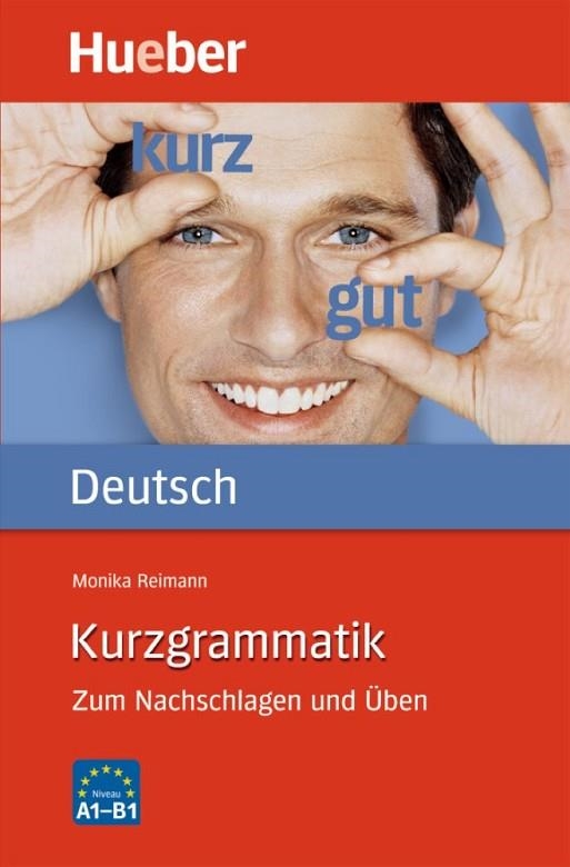 KURZGRAMMATIK DEUTSCH | 9783190095698 | REIMANN, MONIKA | Llibreria Drac - Llibreria d'Olot | Comprar llibres en català i castellà online