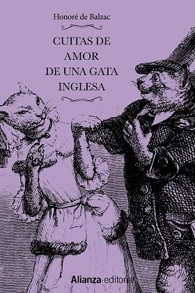 CUITAS DE AMOR DE UNA GATA INGLESA; CUITAS DE AMOR DE UNA GATA FRANCESA | 9788491817321 | BALZAC, HONORÉ DE; STAHL, P. J. | Llibreria Drac - Llibreria d'Olot | Comprar llibres en català i castellà online