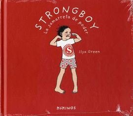 STRONGBOY, LA SAMARRETA DE PODER | 9788417742034 | GREEN, ILYA | Llibreria Drac - Llibreria d'Olot | Comprar llibres en català i castellà online