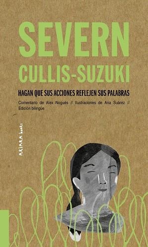 SEVERN CULLIS-SUZUKI: HAGAN QUE SUS ACCIONES REFLEJEN SUS PALABRAS | 9788417440527 | NOGUÉS, ALEX | Llibreria Drac - Llibreria d'Olot | Comprar llibres en català i castellà online