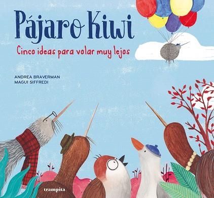 PÁJARO KIWI | 9788494914072 | BRAVERMAN, ANDREA | Llibreria Drac - Llibreria d'Olot | Comprar llibres en català i castellà online