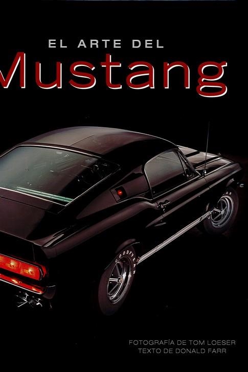 ARTE DEL MUSTANG, EL | 9788417452261 | FARR, DONALD | Llibreria Drac - Llibreria d'Olot | Comprar llibres en català i castellà online