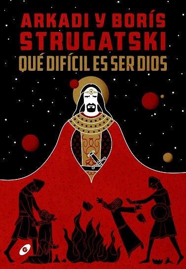 QUÉ DIFÍCIL ES SER DIOS | 9788417507435 | STRUGATSKI, ARKADI/ BORÍS | Llibreria Drac - Llibreria d'Olot | Comprar llibres en català i castellà online