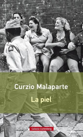 PIEL, LA | 9788416734009 | MALAPARTE, CURZIO | Llibreria Drac - Librería de Olot | Comprar libros en catalán y castellano online