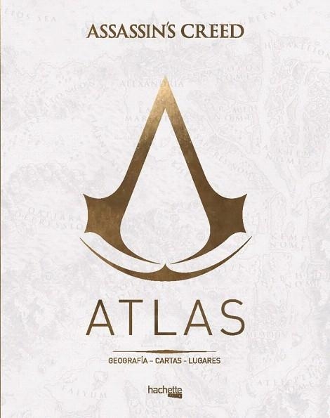 ATLAS ASSASSIN'S CREED | 9788417240363 | DELALANDE, GUILLAUME | Llibreria Drac - Llibreria d'Olot | Comprar llibres en català i castellà online