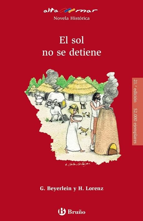 SOL NO SE DETIENE, EL | 9788469626672 | BEYERLEIN, GABRIELE; LORENZ, HERBERT | Llibreria Drac - Llibreria d'Olot | Comprar llibres en català i castellà online