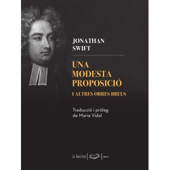 MODESTA PROPOSICIÓ, UNA | 9788496591332 | SWIFT, JONATHAN | Llibreria Drac - Llibreria d'Olot | Comprar llibres en català i castellà online