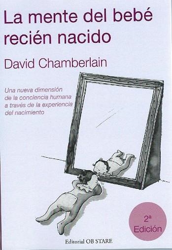 MENTE DEL BEBÉ RECIÉN NACIDO, LA | 9788494101618 | CHAMBERLAIN, DAVID | Llibreria Drac - Llibreria d'Olot | Comprar llibres en català i castellà online