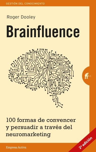 BRAINFLUENCE | 9788492921164 | DOOLEY, ROGER | Llibreria Drac - Llibreria d'Olot | Comprar llibres en català i castellà online