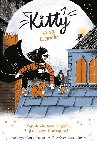 KITTY SALVA LA NOCHE (KITTY 2) | 9788420453408 | HARRISON, PAULA | Llibreria Drac - Llibreria d'Olot | Comprar llibres en català i castellà online