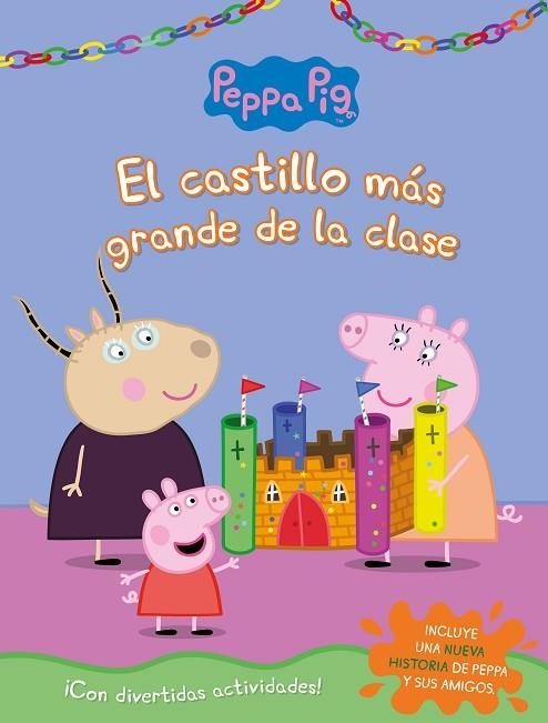 CASTILLO MÁS GRANDE DE LA CLASE, EL (PEPPA PIG. ACTIVIDADES) | 9788448854515 | AA.DD. | Llibreria Drac - Llibreria d'Olot | Comprar llibres en català i castellà online