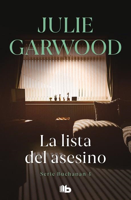 LISTA DEL ASESINO, LA (BUCHANAN 4) | 9788413141299 | GARWOOD, JULIE | Llibreria Drac - Librería de Olot | Comprar libros en catalán y castellano online