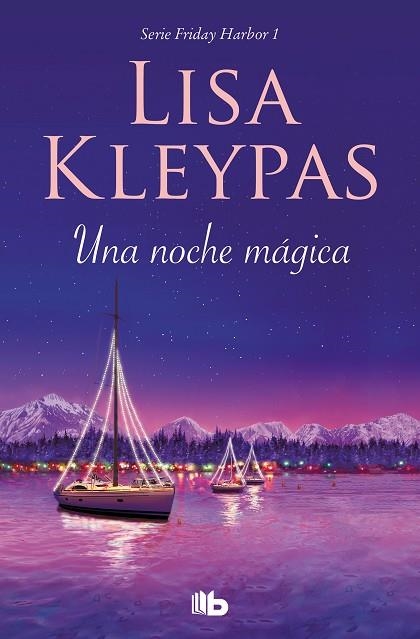 NOCHE MÁGICA, UNA (FRIDAY HARBOR 1) | 9788413141015 | KLEYPAS, LISA | Llibreria Drac - Llibreria d'Olot | Comprar llibres en català i castellà online