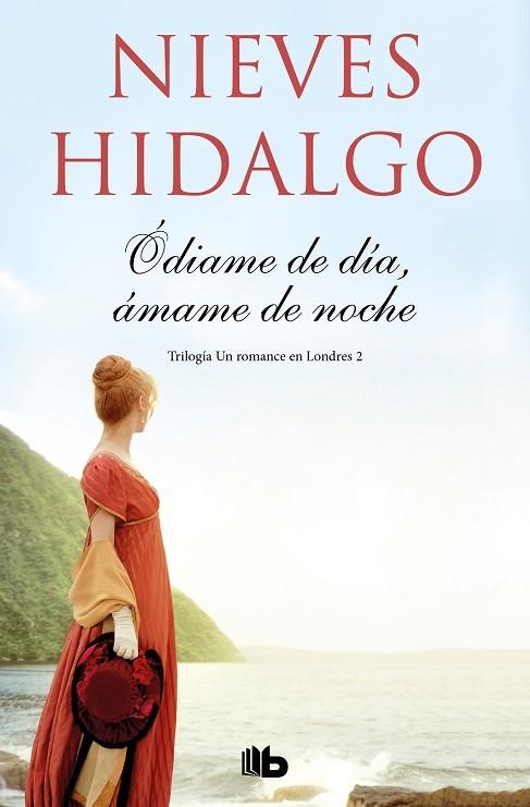 ÓDIAME DE DÍA, ÁMAME DE NOCHE (UN ROMANCE EN LONDRES 2) | 9788413141039 | HIDALGO, NIEVES | Llibreria Drac - Llibreria d'Olot | Comprar llibres en català i castellà online