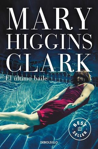 ÚLTIMO BAILE, EL | 9788466349956 | HIGGINS CLARK, MARY | Llibreria Drac - Llibreria d'Olot | Comprar llibres en català i castellà online