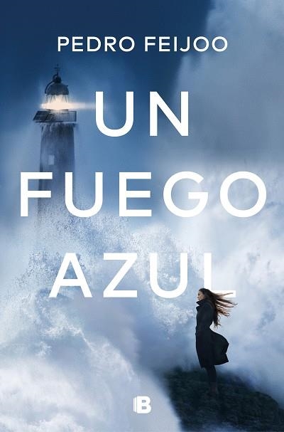 FUEGO AZUL, UN | 9788466667128 | FEIJOO, PEDRO | Llibreria Drac - Llibreria d'Olot | Comprar llibres en català i castellà online